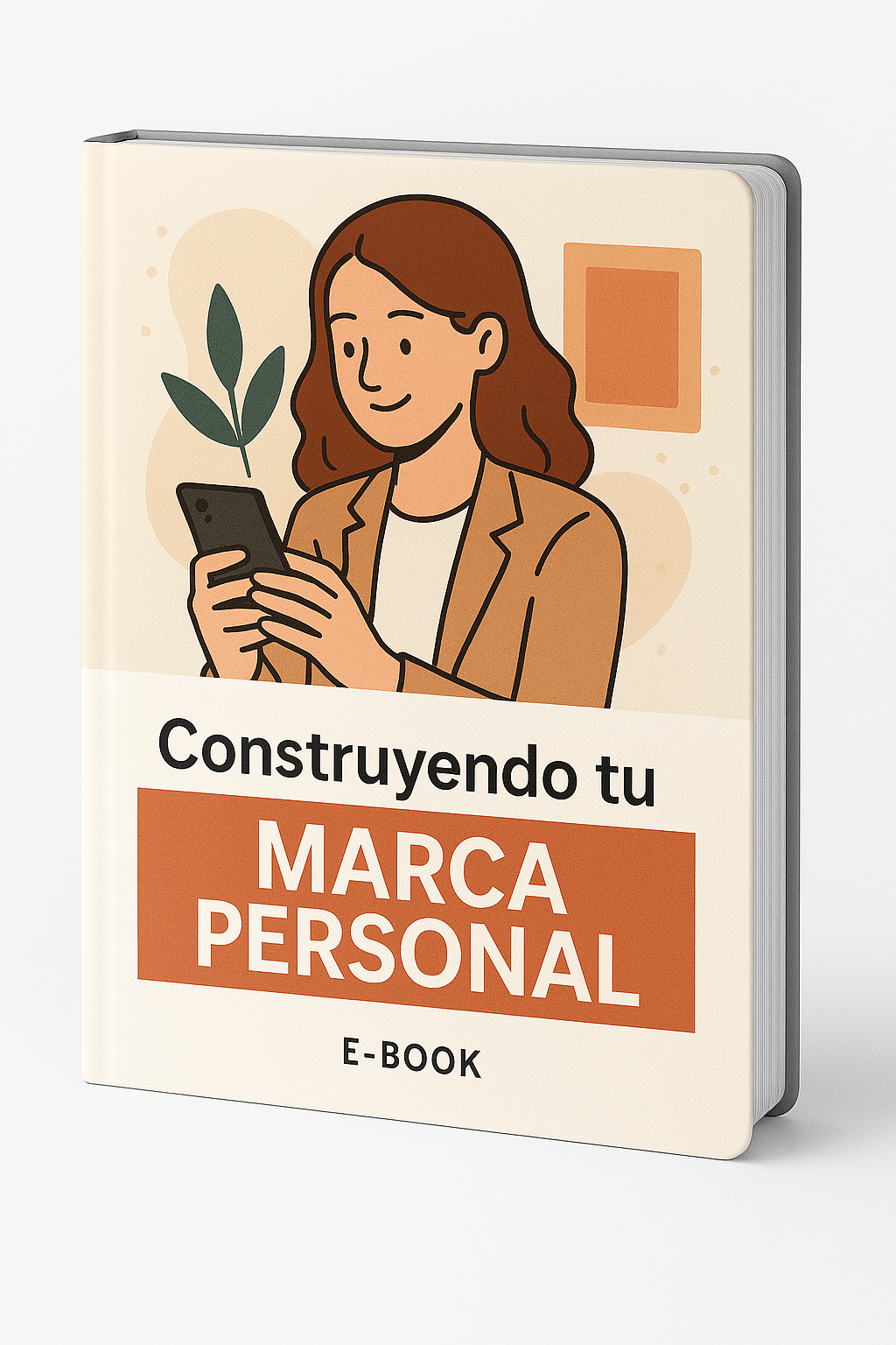 “Construye Tu Marca Personal: Guía práctica para descubrir tu esencia, proyectar tu valor y transformar tu carrera
