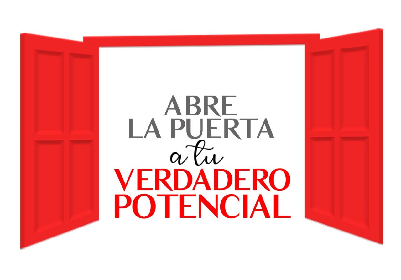 ABRE LA PUERTA A TU VERDADERO POTENCIAL
