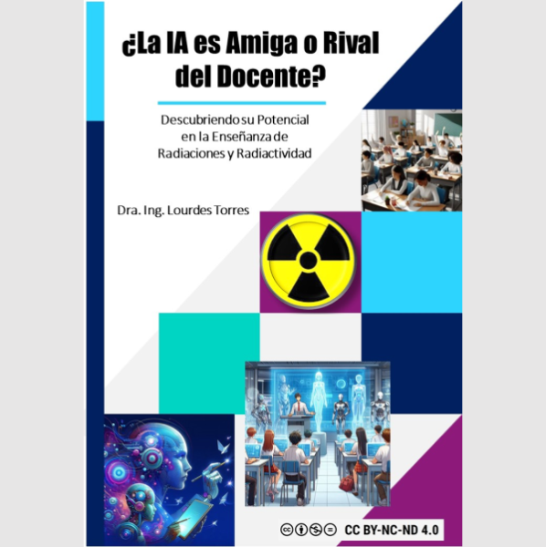 ¿La IA es Amiga o Rival del Docente? Descubriendo su Potencial en la Enseñanza de Radiaciones y Radiactividad