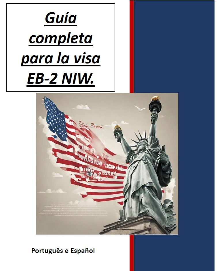 Guía completa para la Visa EB-2 NIW en EE.UU. Siguiendo caminos de oportunidad