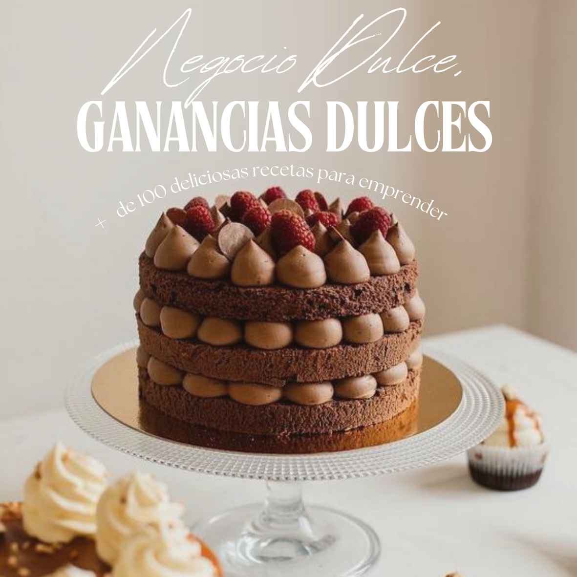Mega Pack Negocio de Postres Exitoso “Negocio Dulce, Ganancias Dulces”