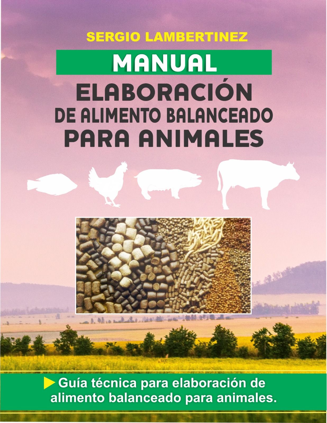 Manual elaboración de alimentos balanceado para animales
