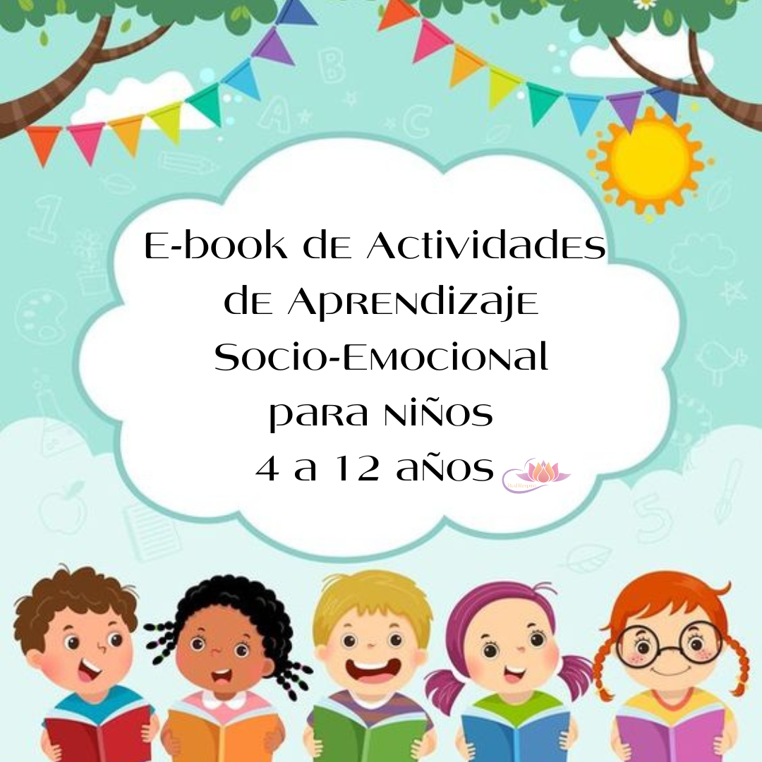 Actividades basadas en la ciencia para integrar el Aprendizaje Socio-Emocional (SEL) en las aulas, las escuelas y la familia