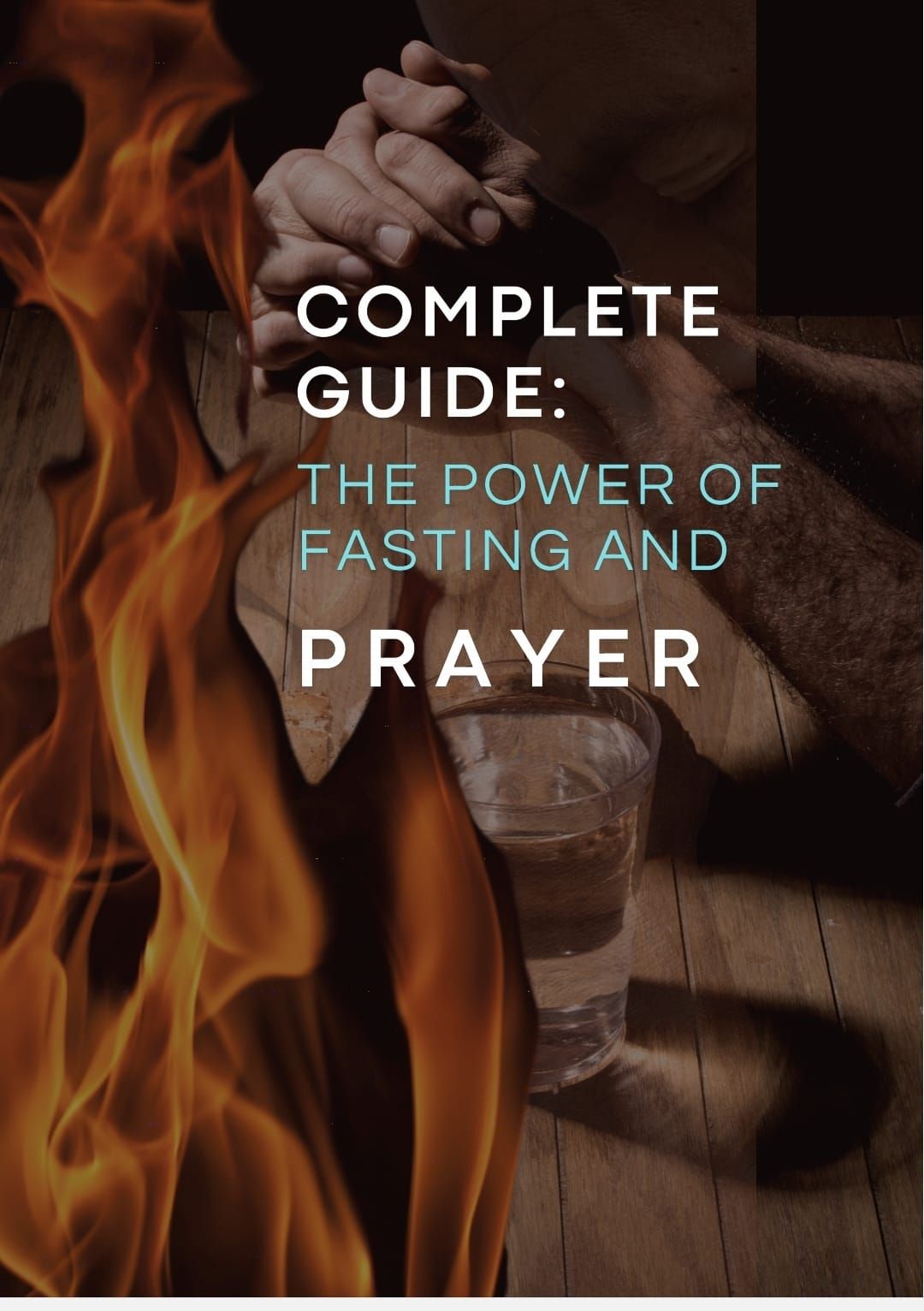 Spiritual Guide: The Power of Fasting and Prayer