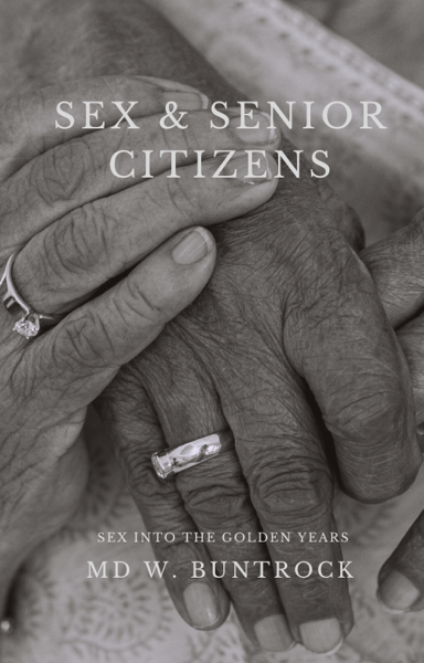 Don’t Let Your Sex Life Slip Just Because You’re Getting Older! You Can Have A Highly Satisfying Sex Life Even As A Senior!…