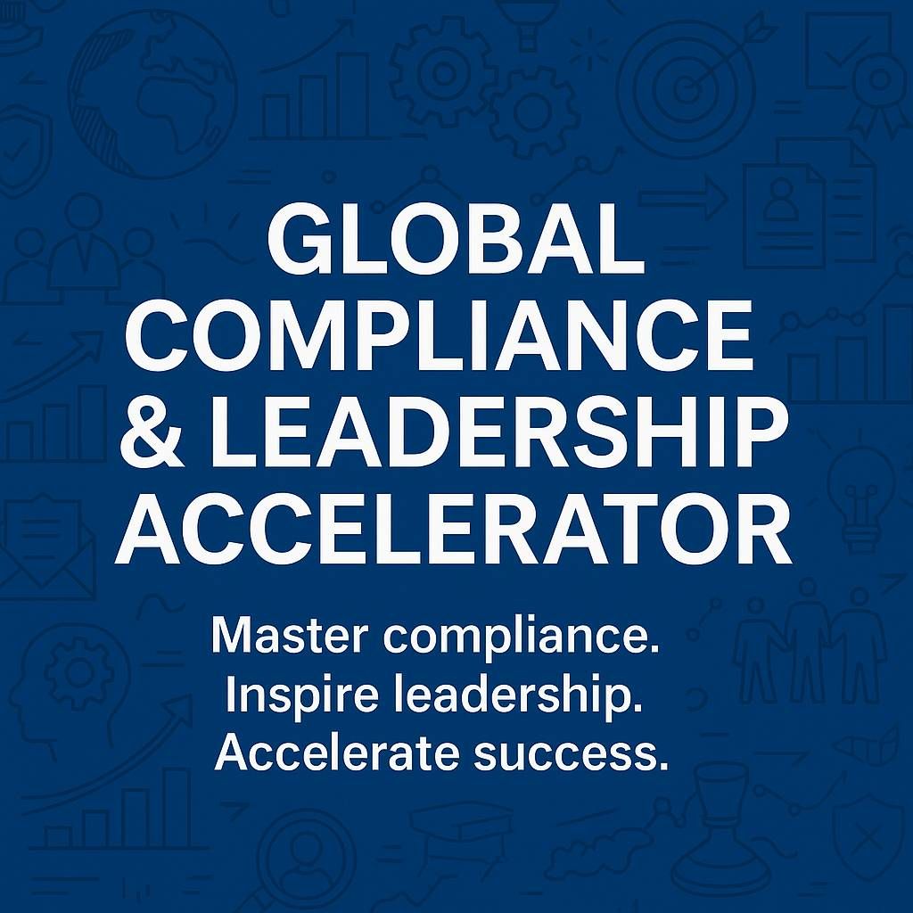 Global Compliance & Leadership Accelerator