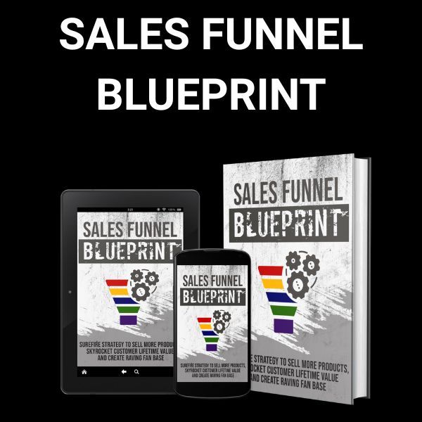 SALES FUNNEL BLUEPRINT