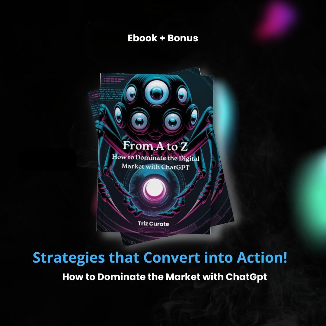 From A to Z - How to Dominate the Digital Market with ChatGpt