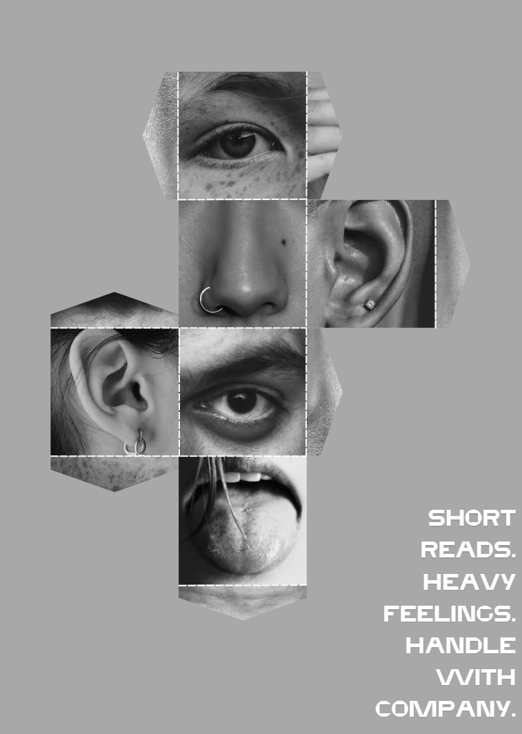 Short Reads. Heavy Feelings. Handle With Company.