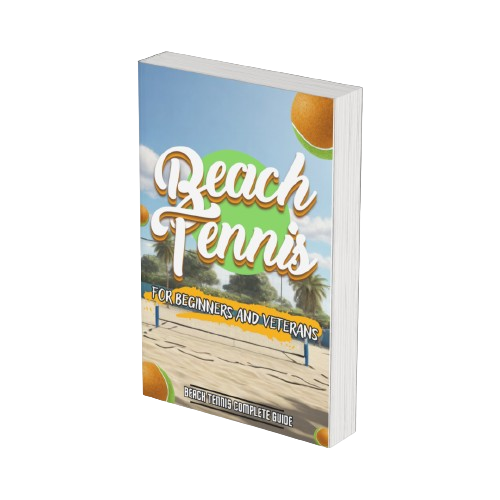 Complete Beach Tennis Guide - For Beginners and Veterans