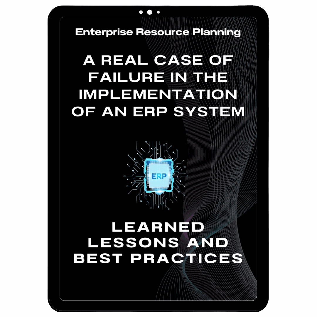 A Real Case of Failure in the Implementation of an ERP System