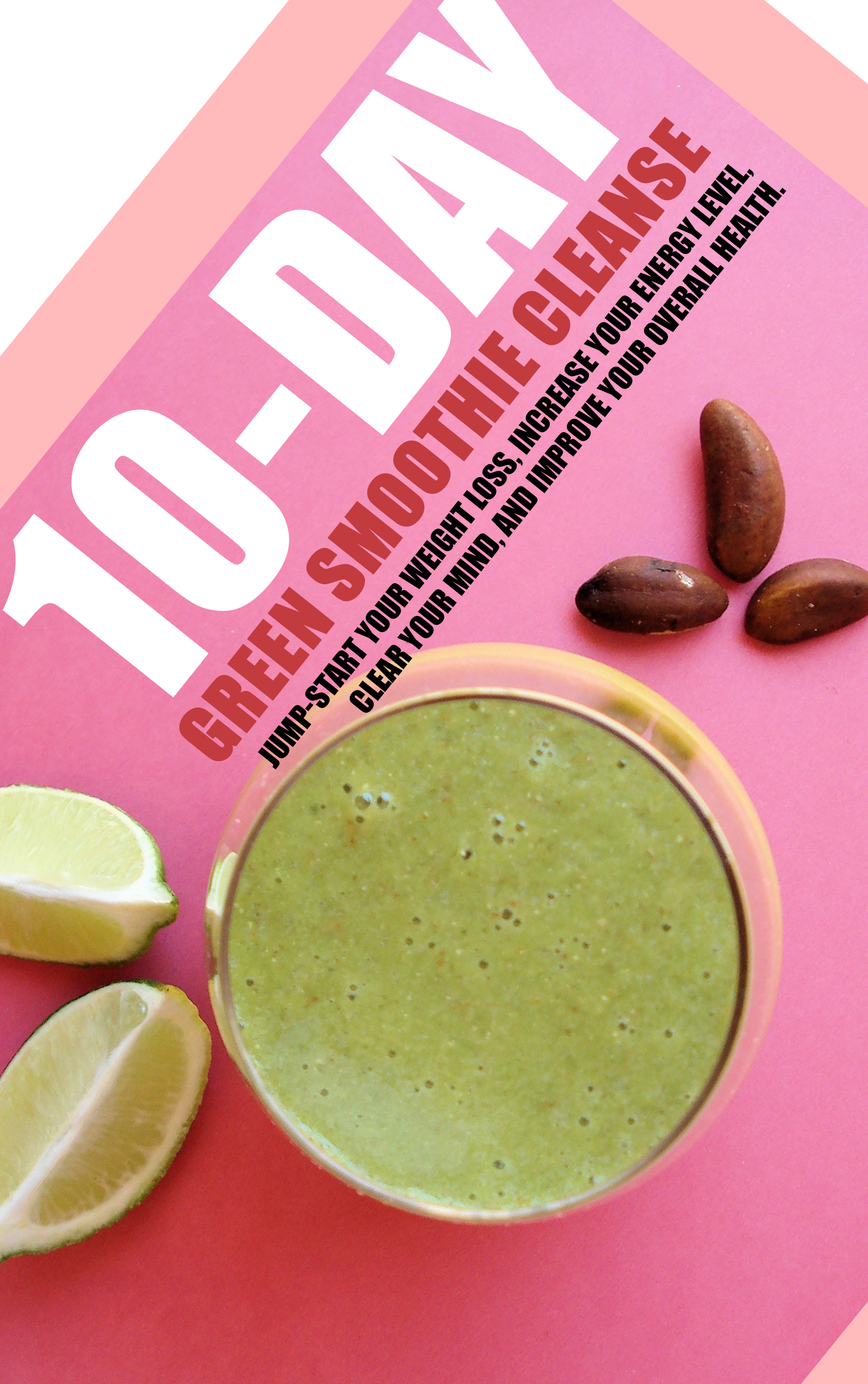 10 Day Green Smoothie Cleanse