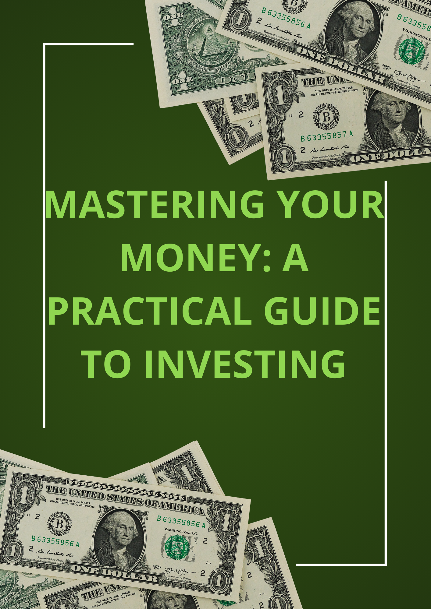 Mastering Your Money: A Practical Guide to Investing