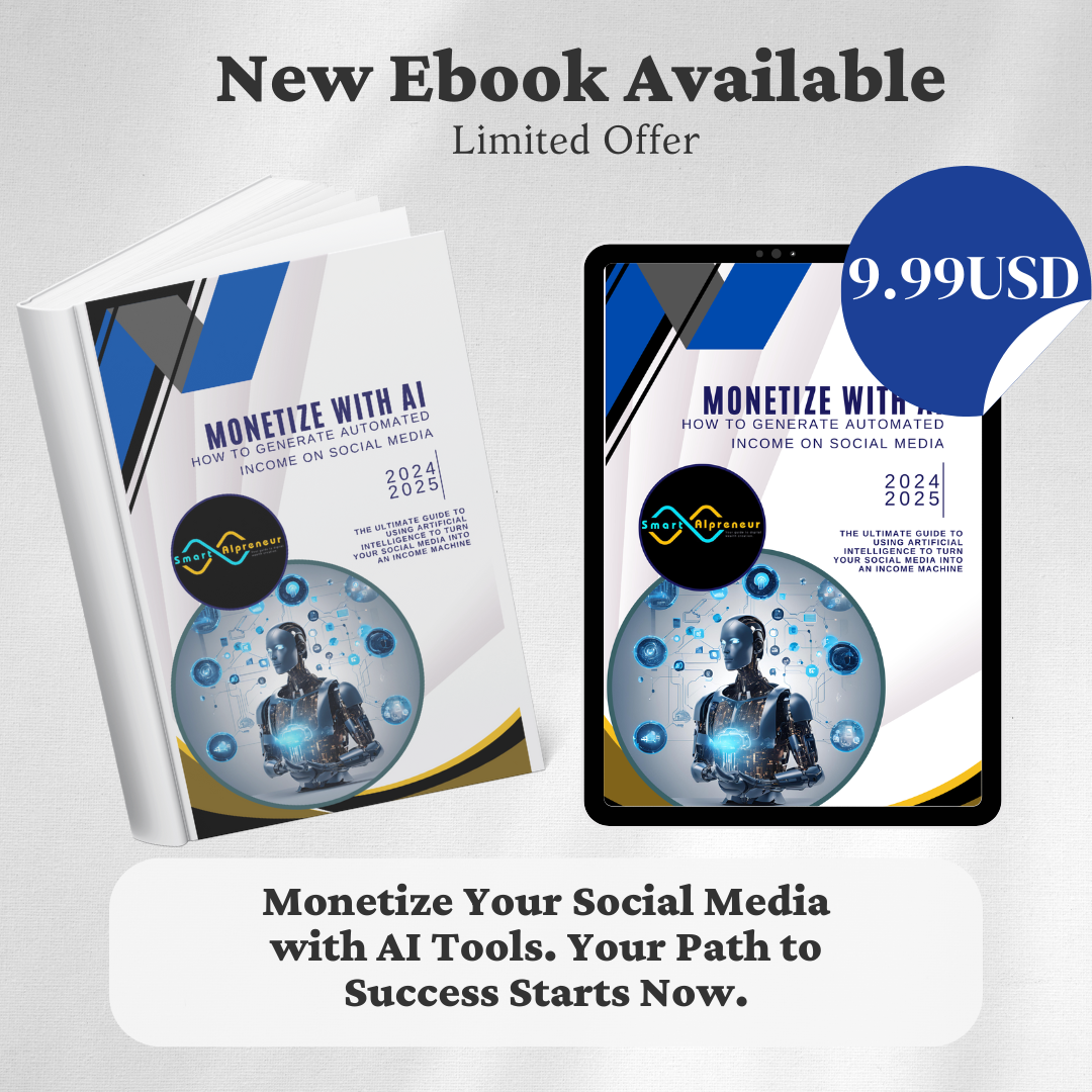 Smart AIpreneur: Become an Expert in Monetizing Your Social Media Using the Power of Artificial Intelligence.