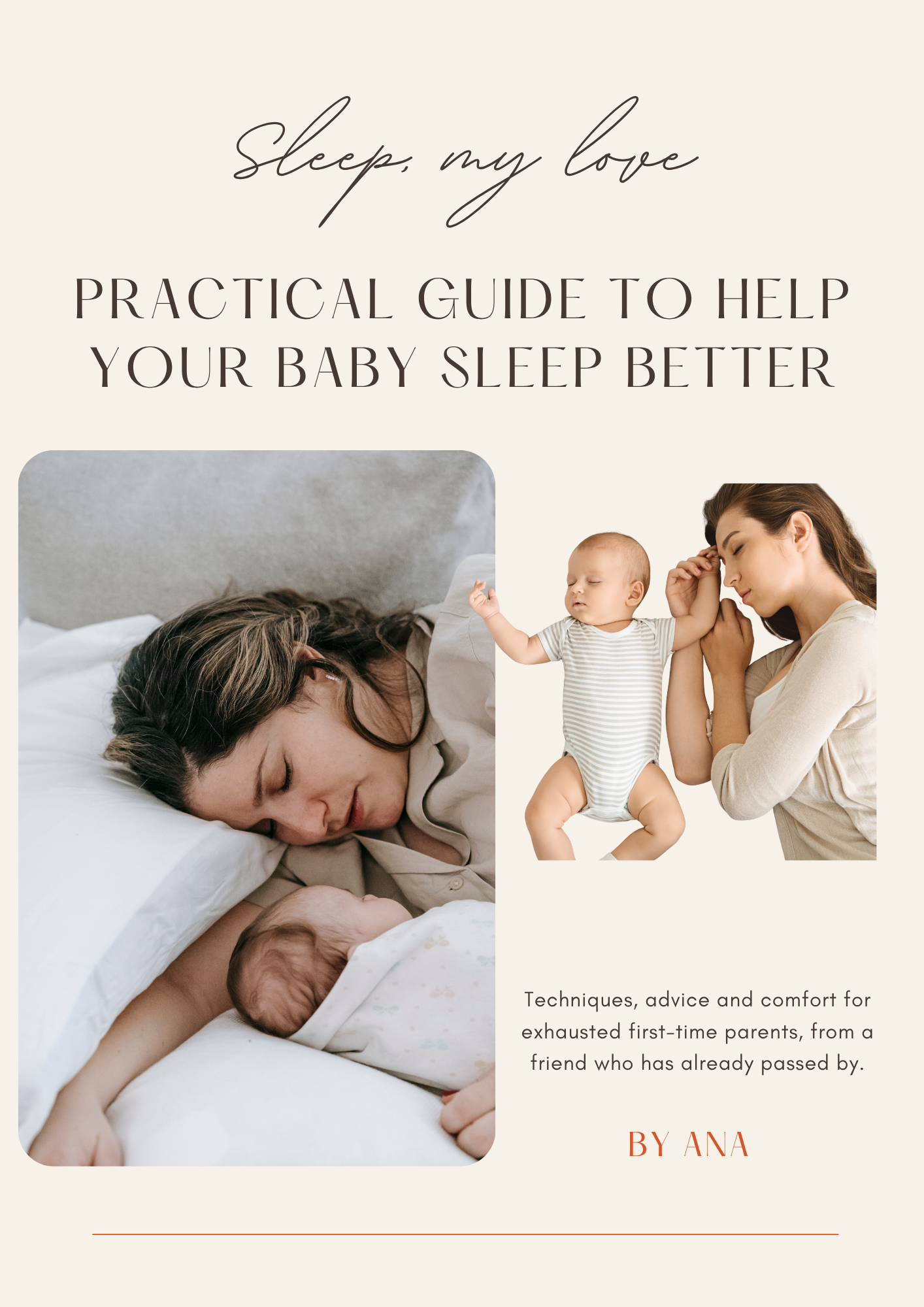 Sleep, my love: Practical Guide to Help Your Baby Sleep Better
