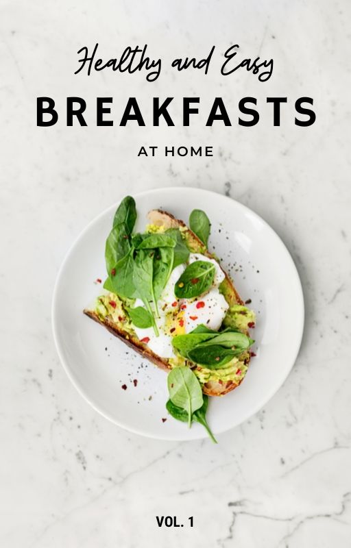 Healthier and Easier breakfasts at Home