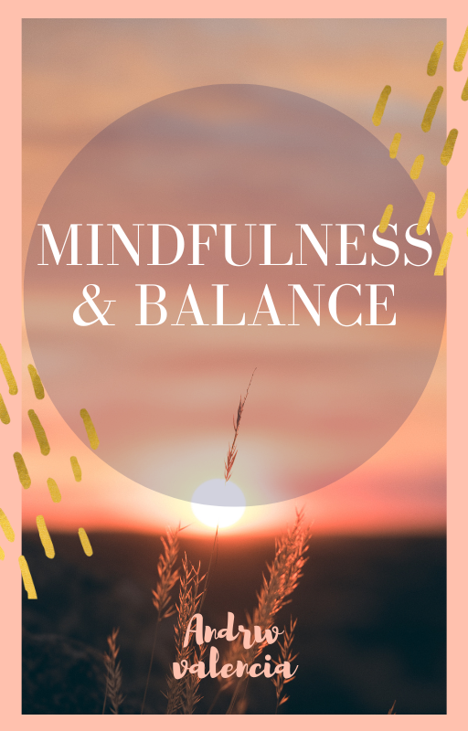Mindfulness & Balance