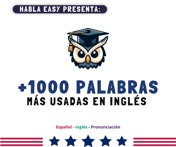 +1000 Palabras más usadas en Inglés