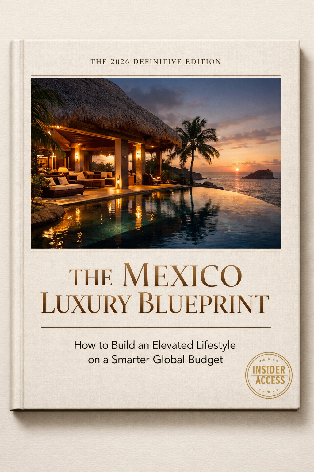 The Mexico Luxury Blueprint