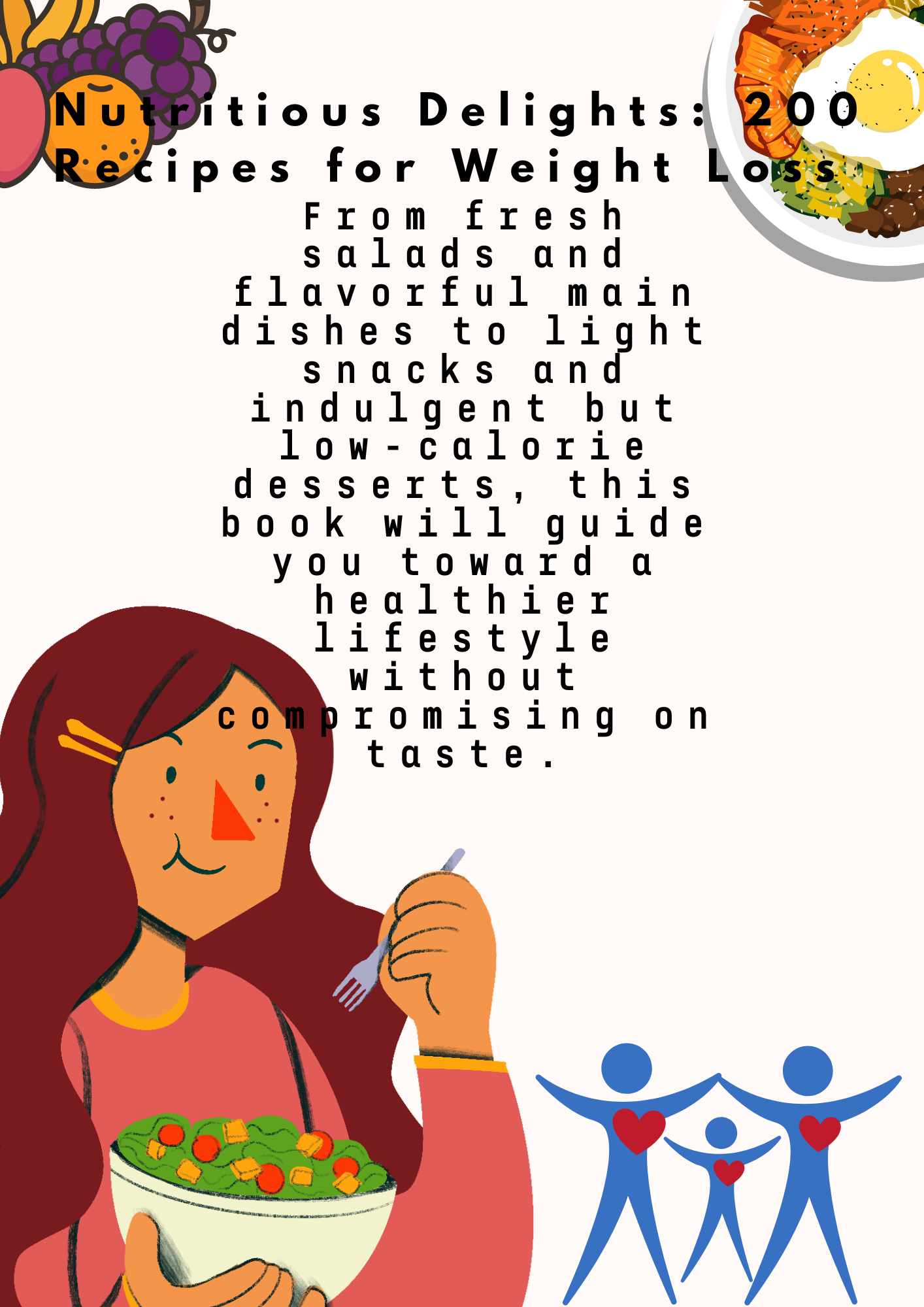 Nutritious Delights: 200 Recipes for Weight Loss