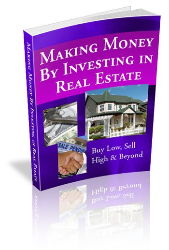 MakingMoneybyInvestinginRealEstate