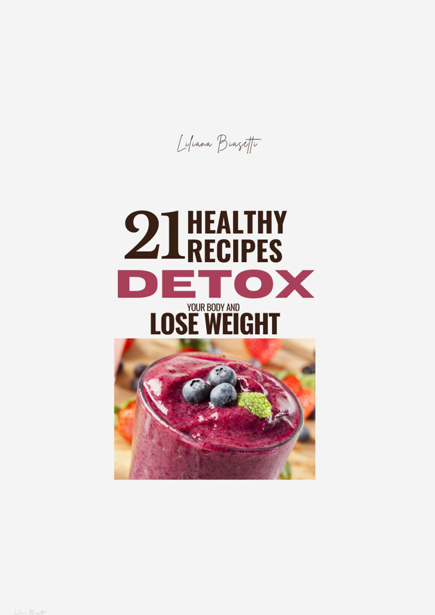 Healthy Recipes Detox. Lose Weight