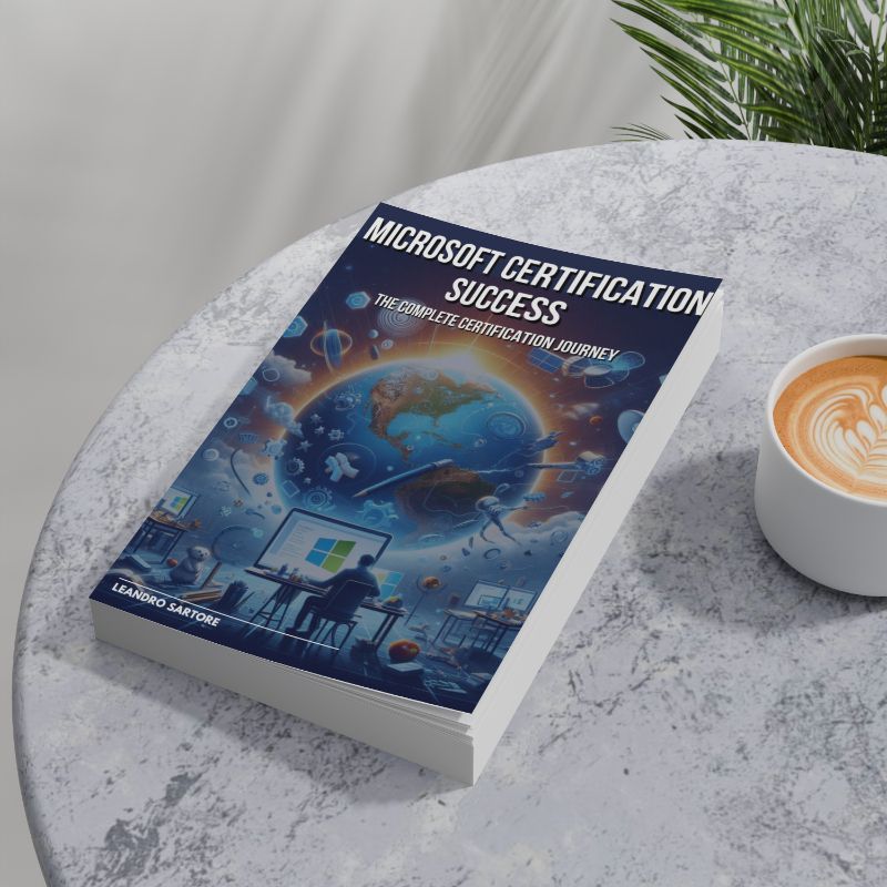 Microsoft Certification Success - The Complete Certification Journey