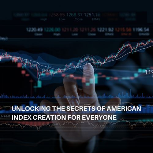 Unlocking the Secrets of American Index Creation for Everyone