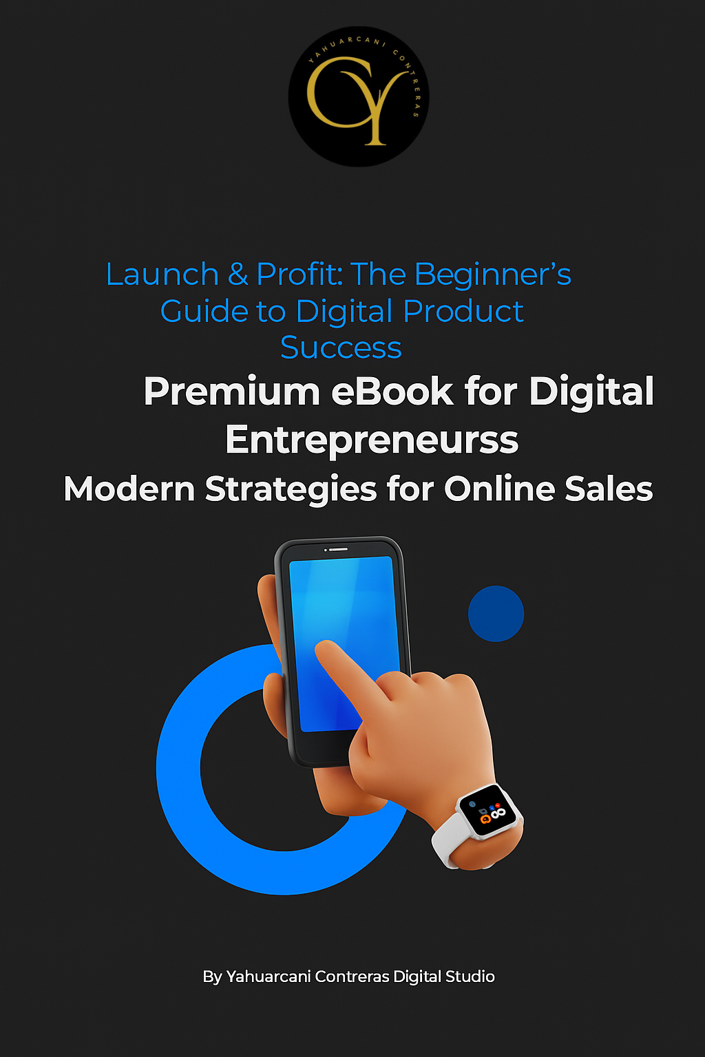 Launch & Profit The Beginner’s Guide to Digital Product Success
