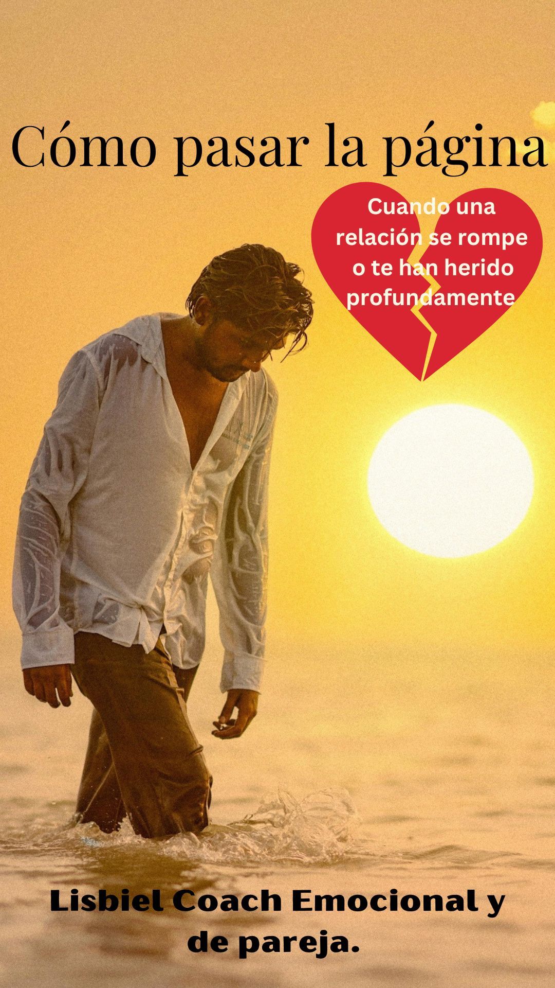 Guía de Sanación Emocional: Supera tu Ruptura y Reconstruye tu Vida