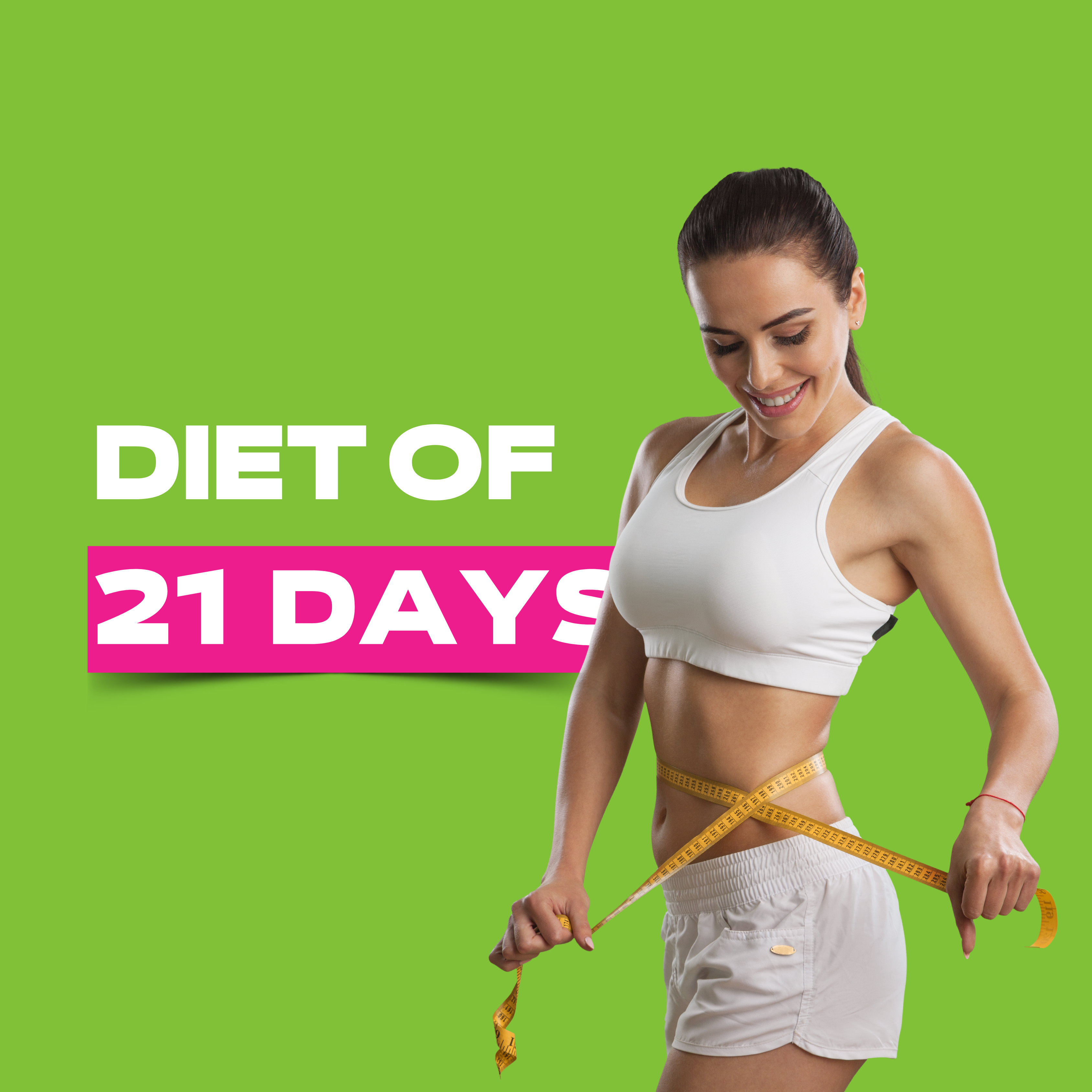 Diet 21 Days Results Guaranteed