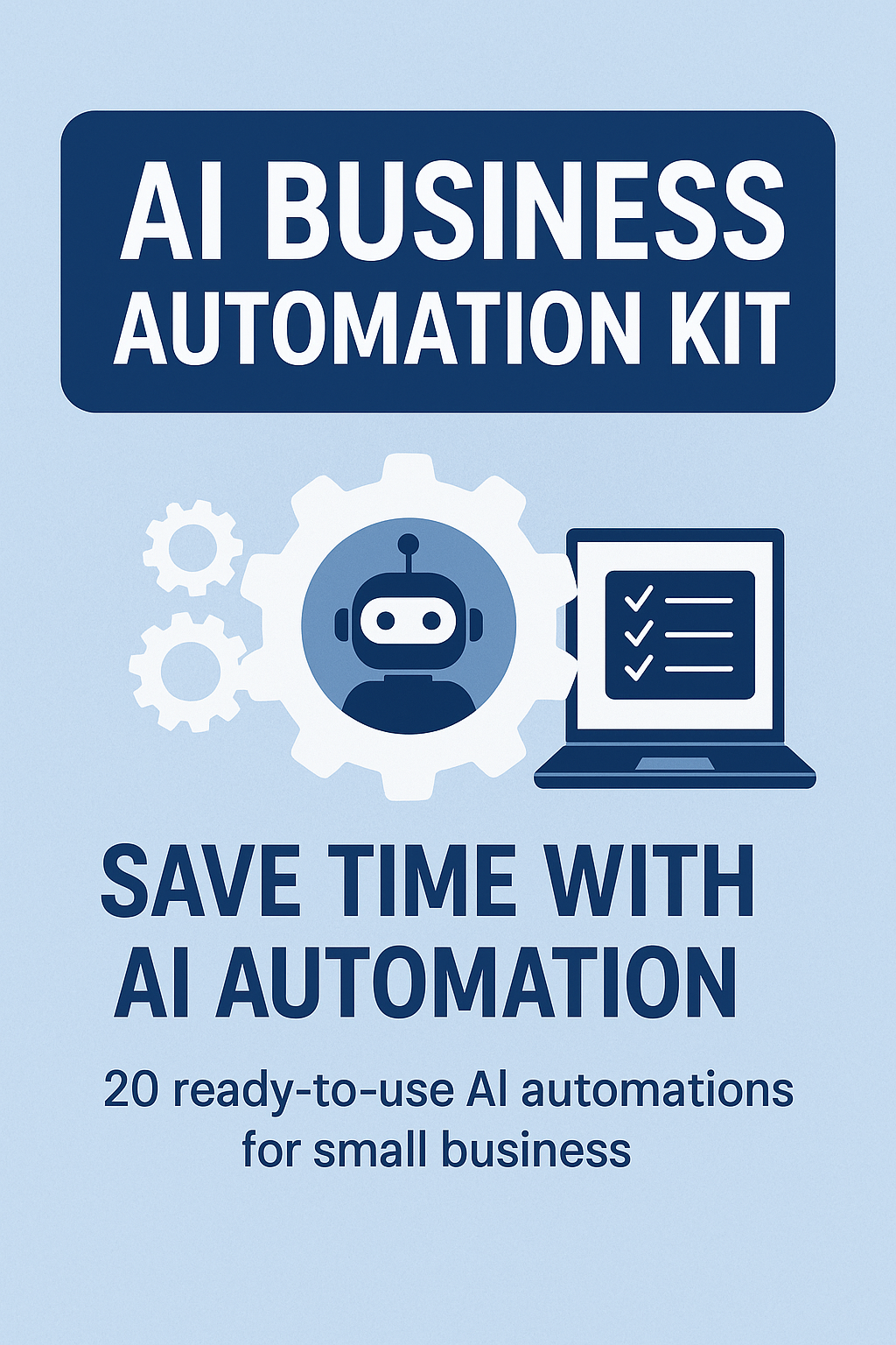 AI Business Automation Kit — 20 Ready-to-Use Workflows for Small Businesses