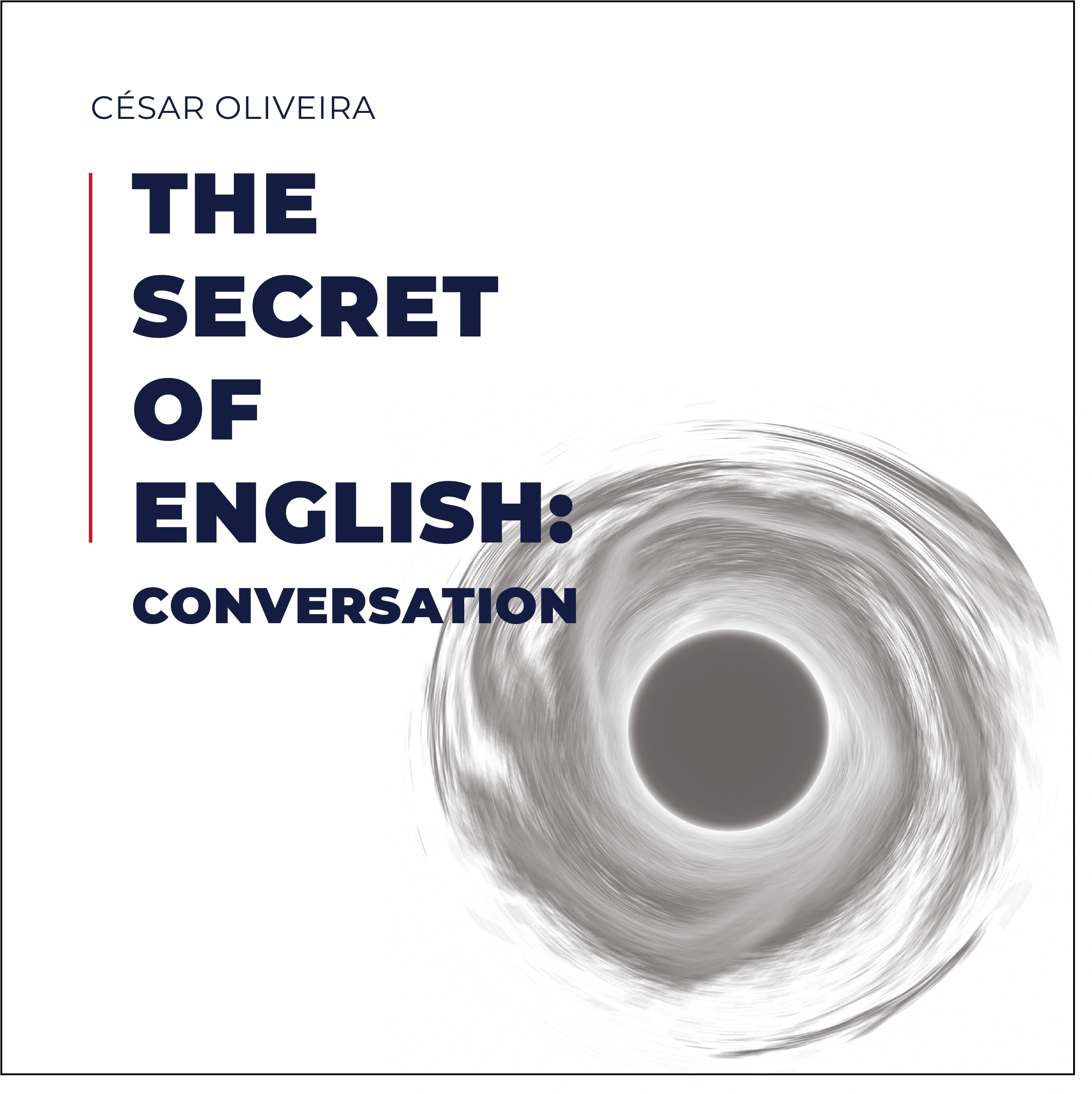 The Secret of English II: Conversation