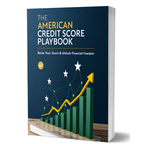 The American Credit Score Playbook: Raise Your Score & Unlock Financial Freedom ???? LIMITED-TIME BONUS: Buy Today For Only: $29 & Get the Step-by-Step Credit Repair Guide – FREE! ($79 Value)