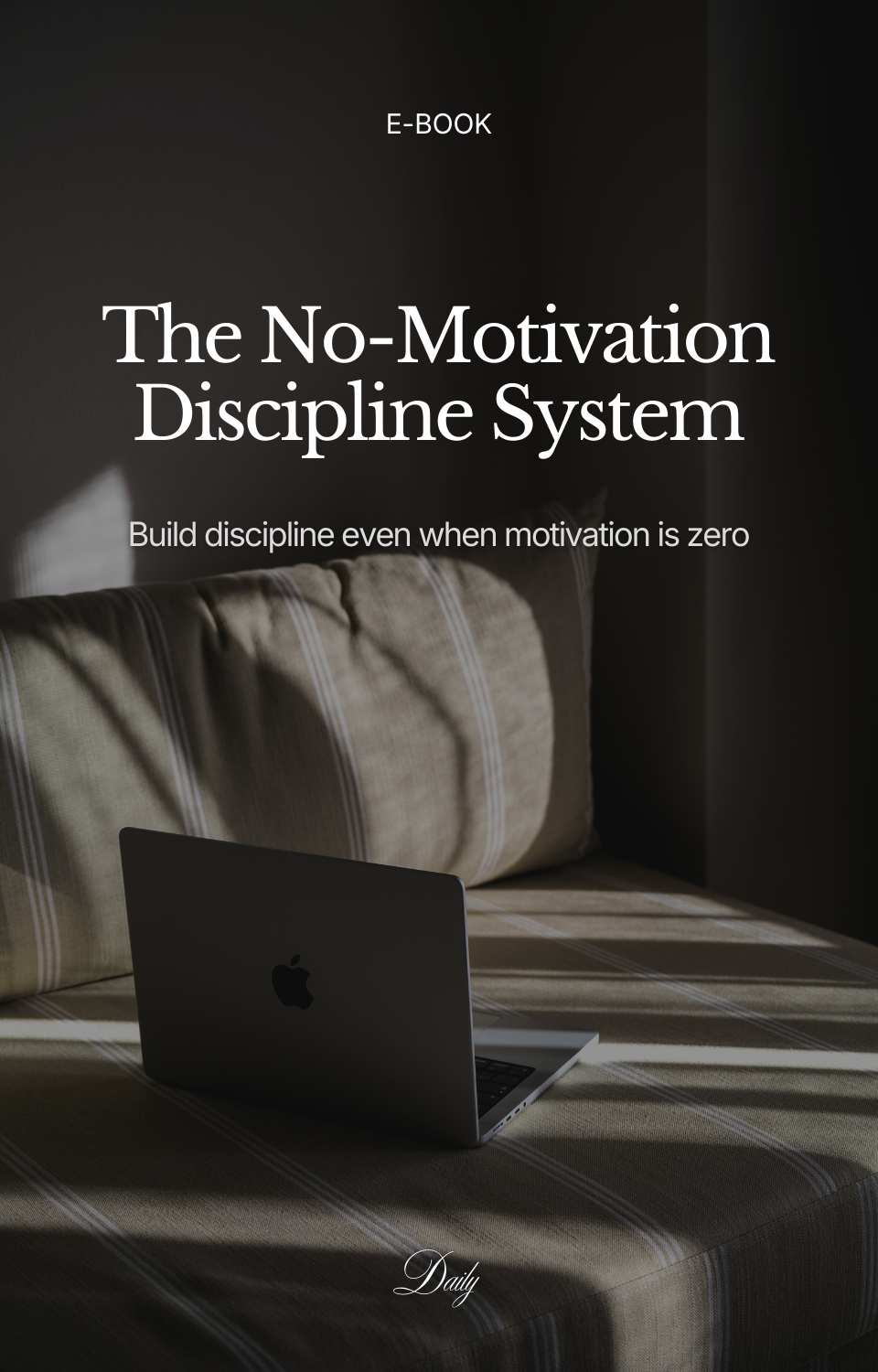 The No-Motivation Discipline System (14 Days)
