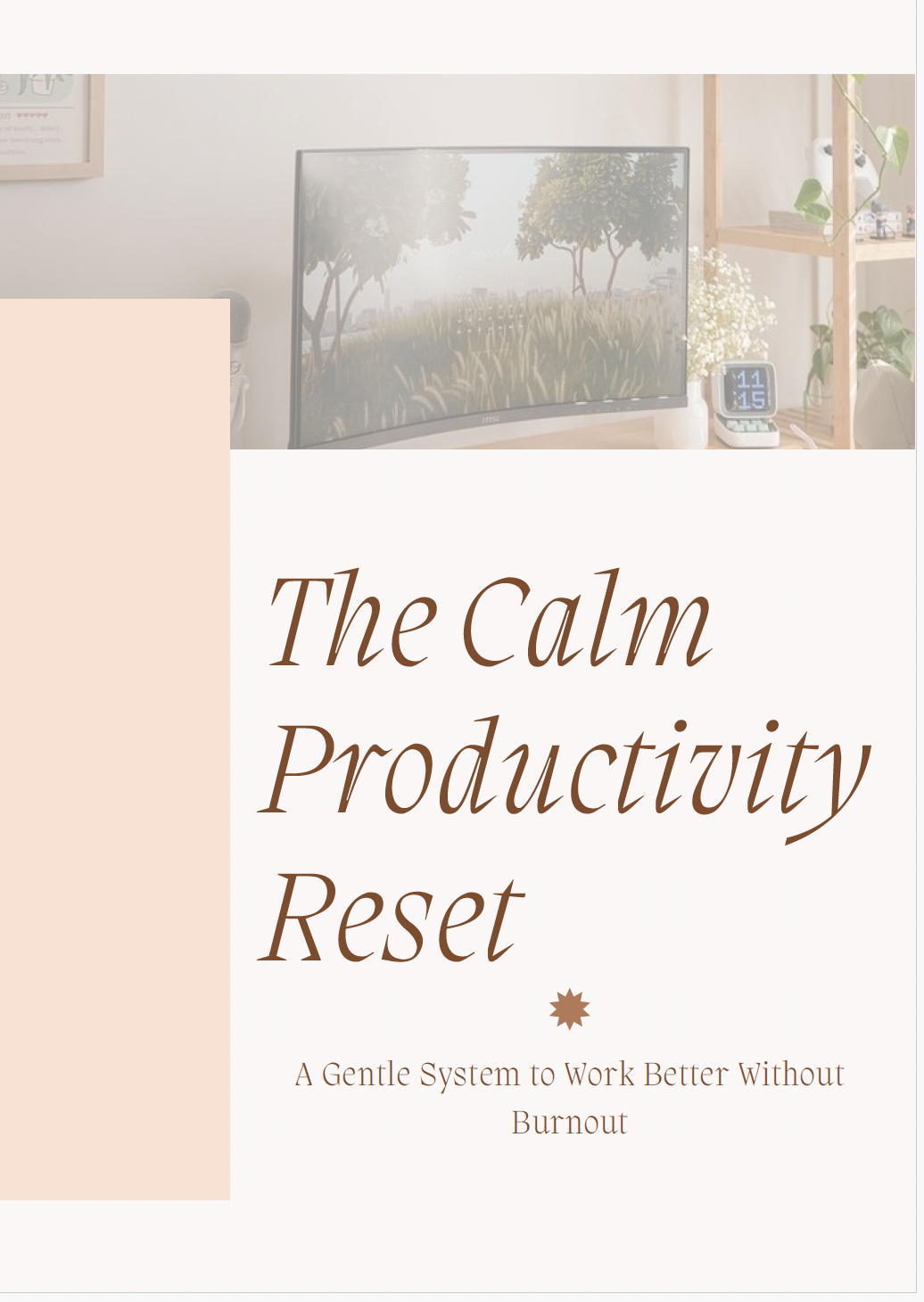 The Calm Productivity Reset