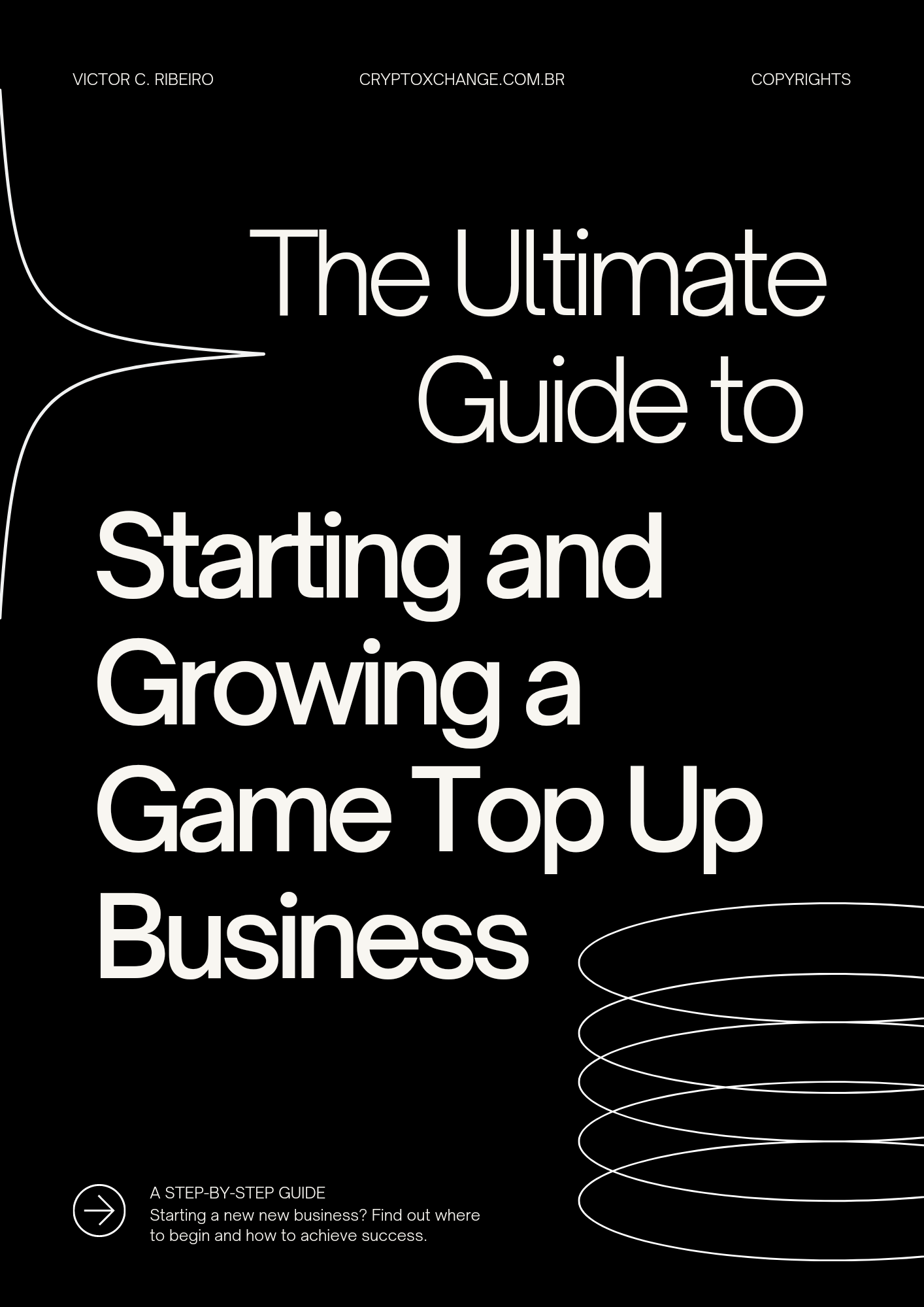 The Ultimate Guide to Start and Growing a Game Top-up Business