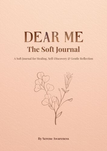 Dear Me - The Soft Journal