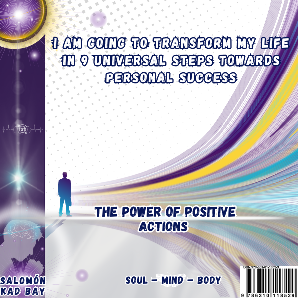I Am Going to Transform My Life in 9 Universal Steps Towards Personal Success
