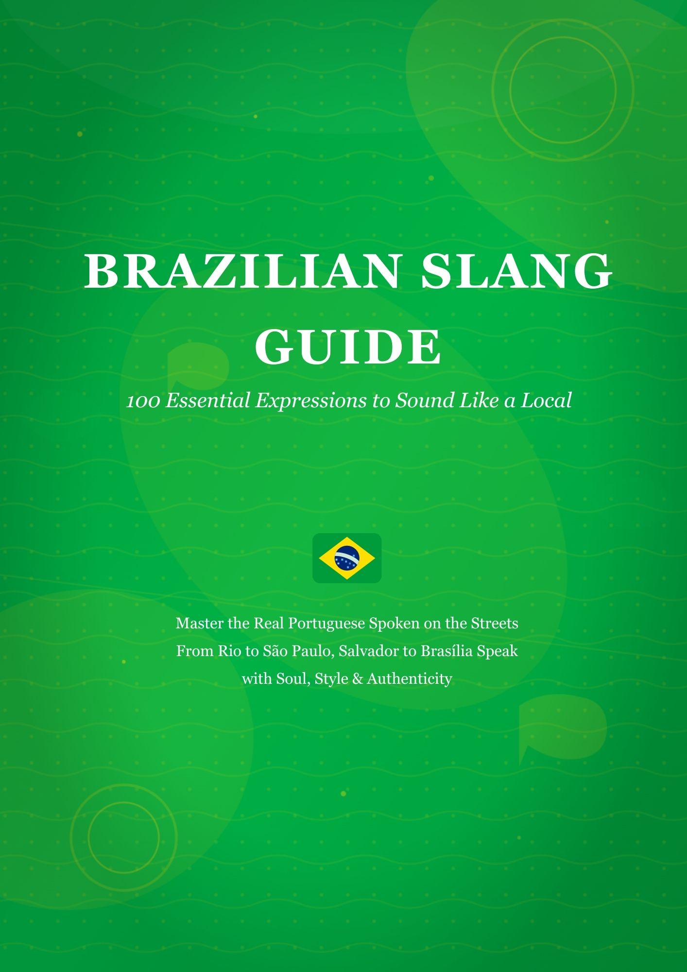 Master Brazilian Portuguese Slang: The Ultimate E-book Guide