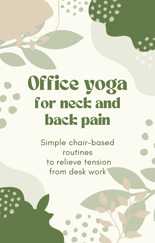 Office Yoga for neck and back pain