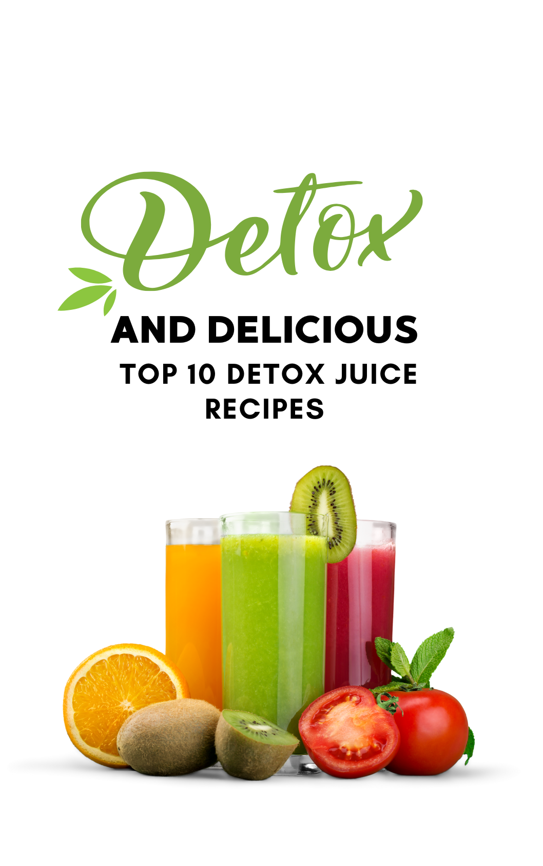 Top 10 Detox Juice Recipes