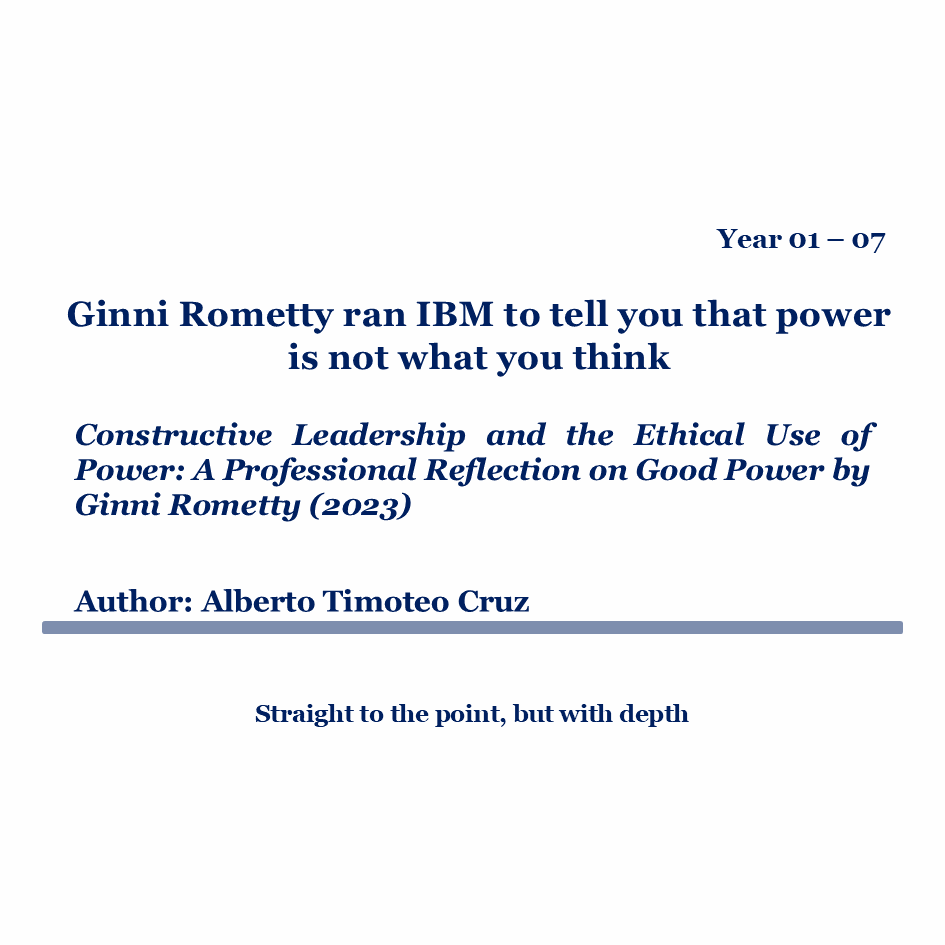 Ginni Rometty ran IBM to tell you that power is not what you think
