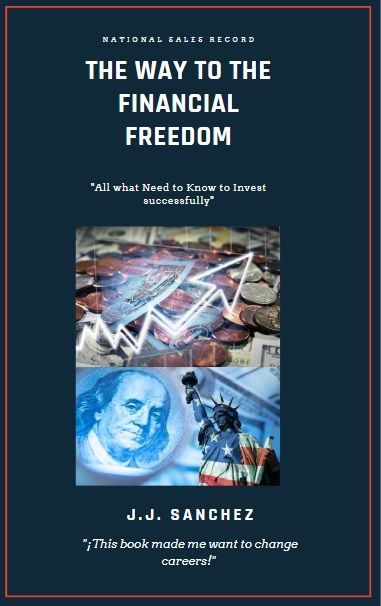 The Road to Financial Freedom: Everything You Need to Know to Invest Successfully