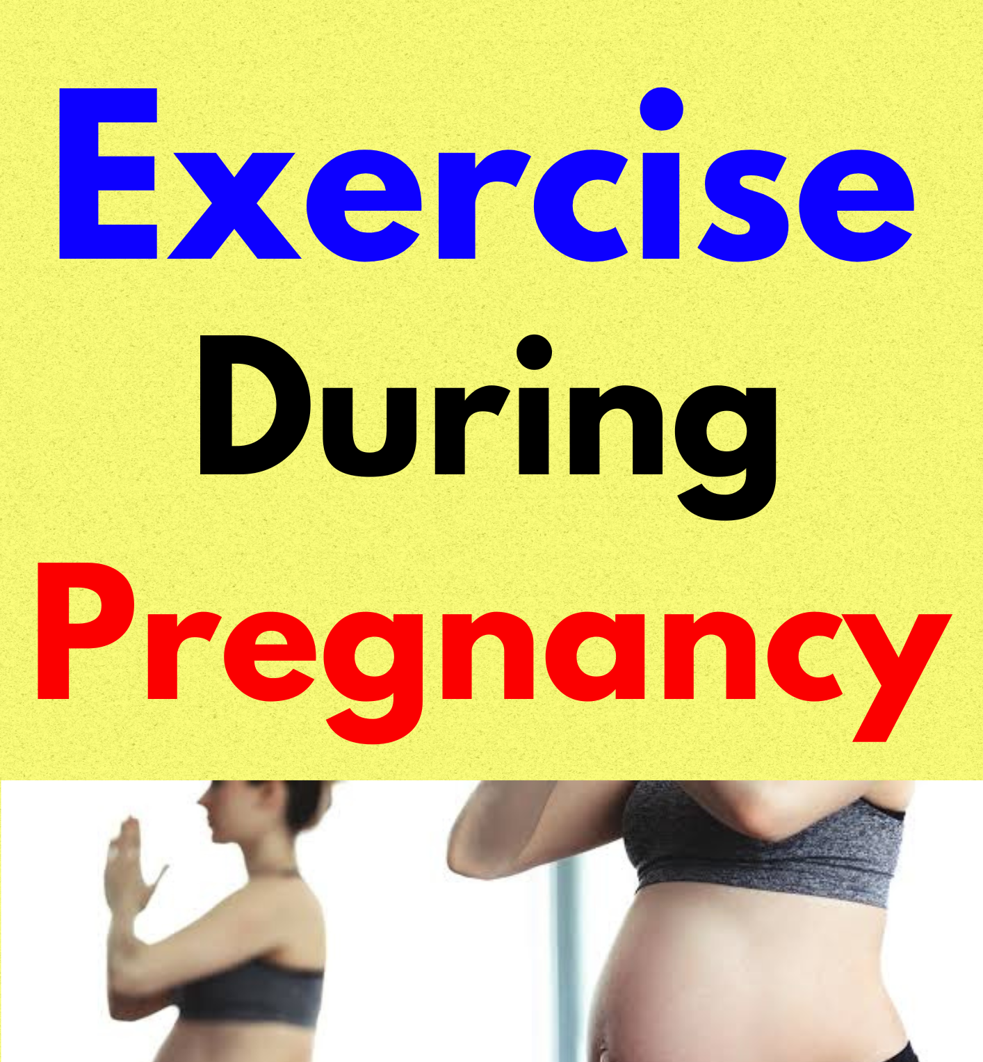 Exercise During Pregnancy