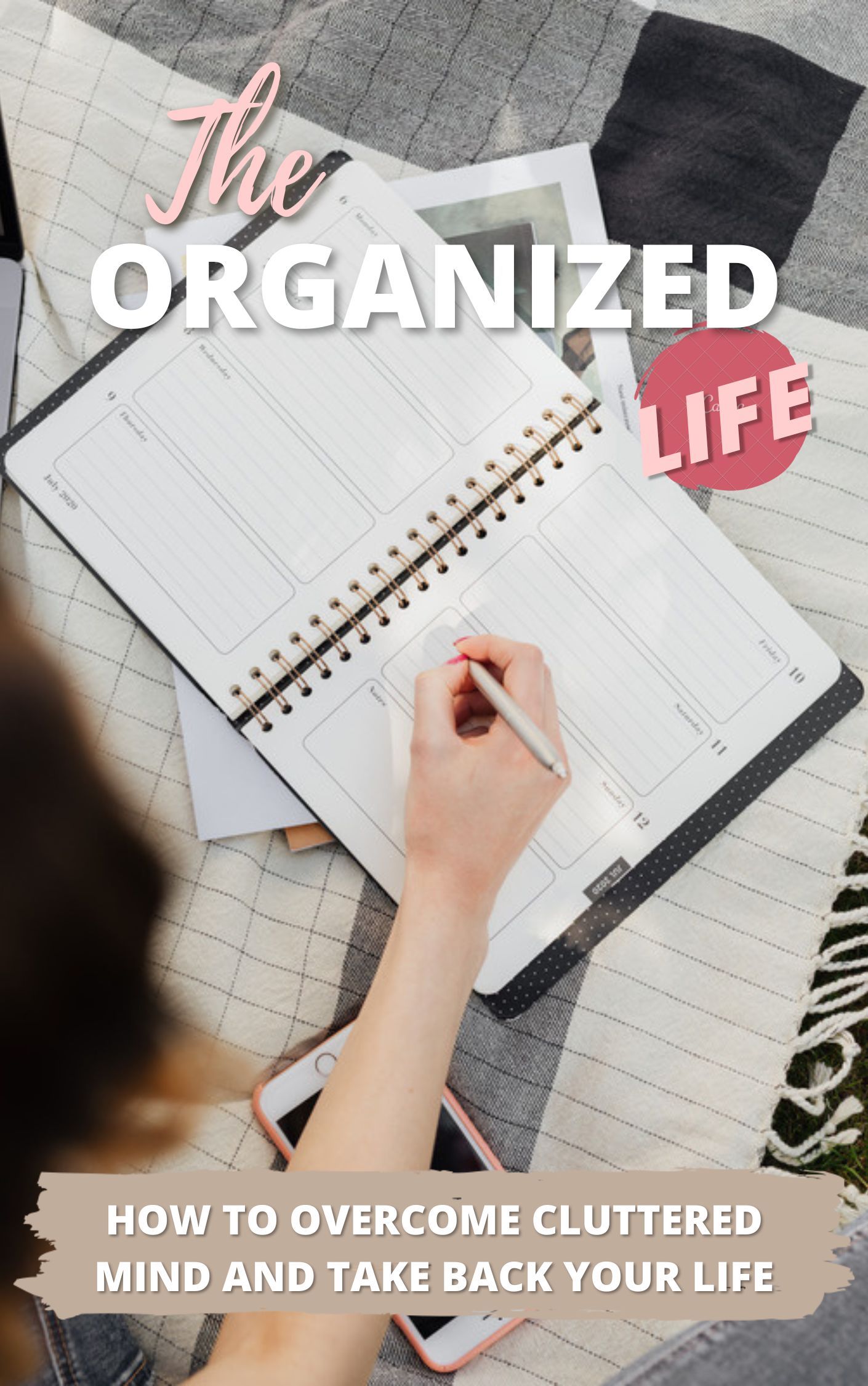 The Organized Life