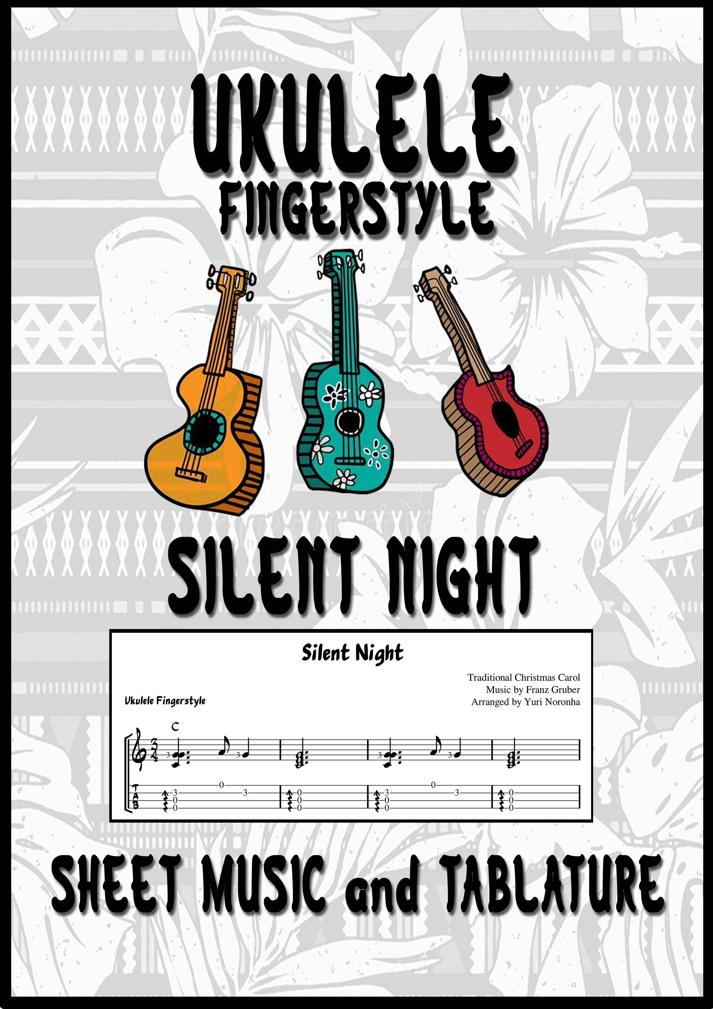 Silent Night - Ukulele Fingerstyle (Sheet Music and Tab)