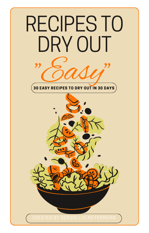 30 EASY RECIPES TO DRY OUT IN 30 DAYS