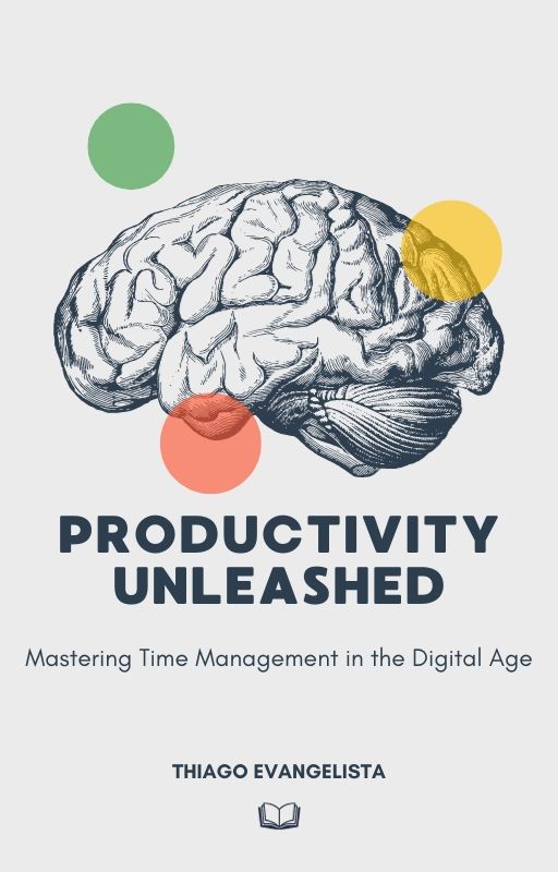 Productivity Unleashed: Mastering Time Management in the Digital Age