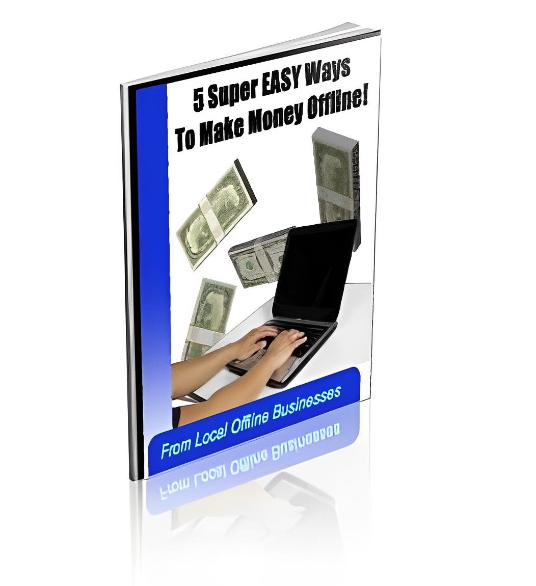 5 super easy ways to make money offline